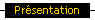 Pr�sentation